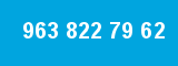 963 822 79 62